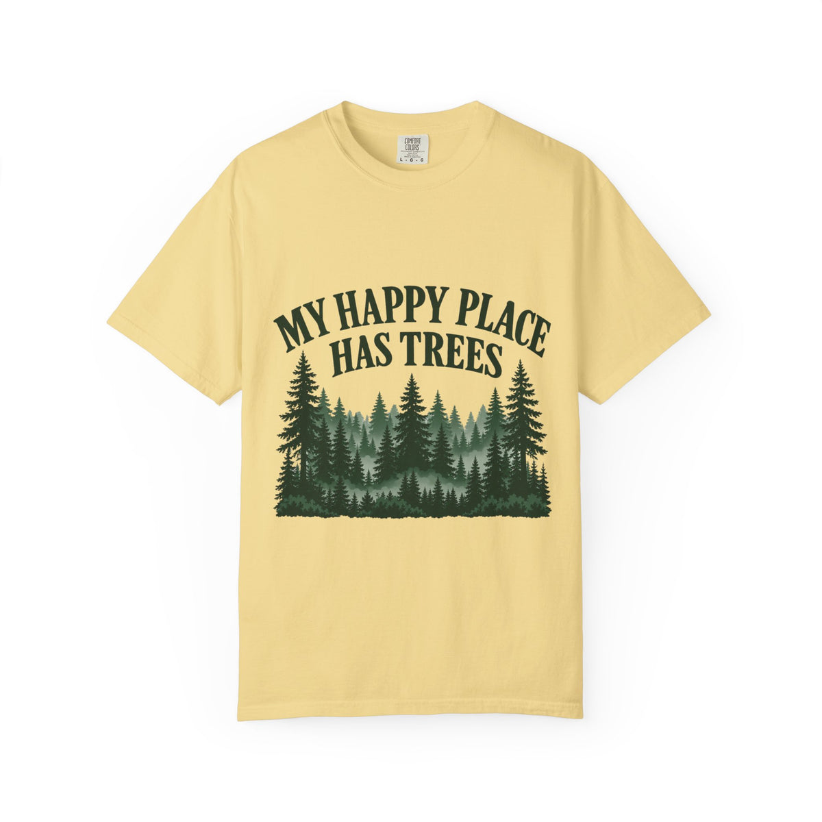 My Happy Place Has Trees T-Shirt