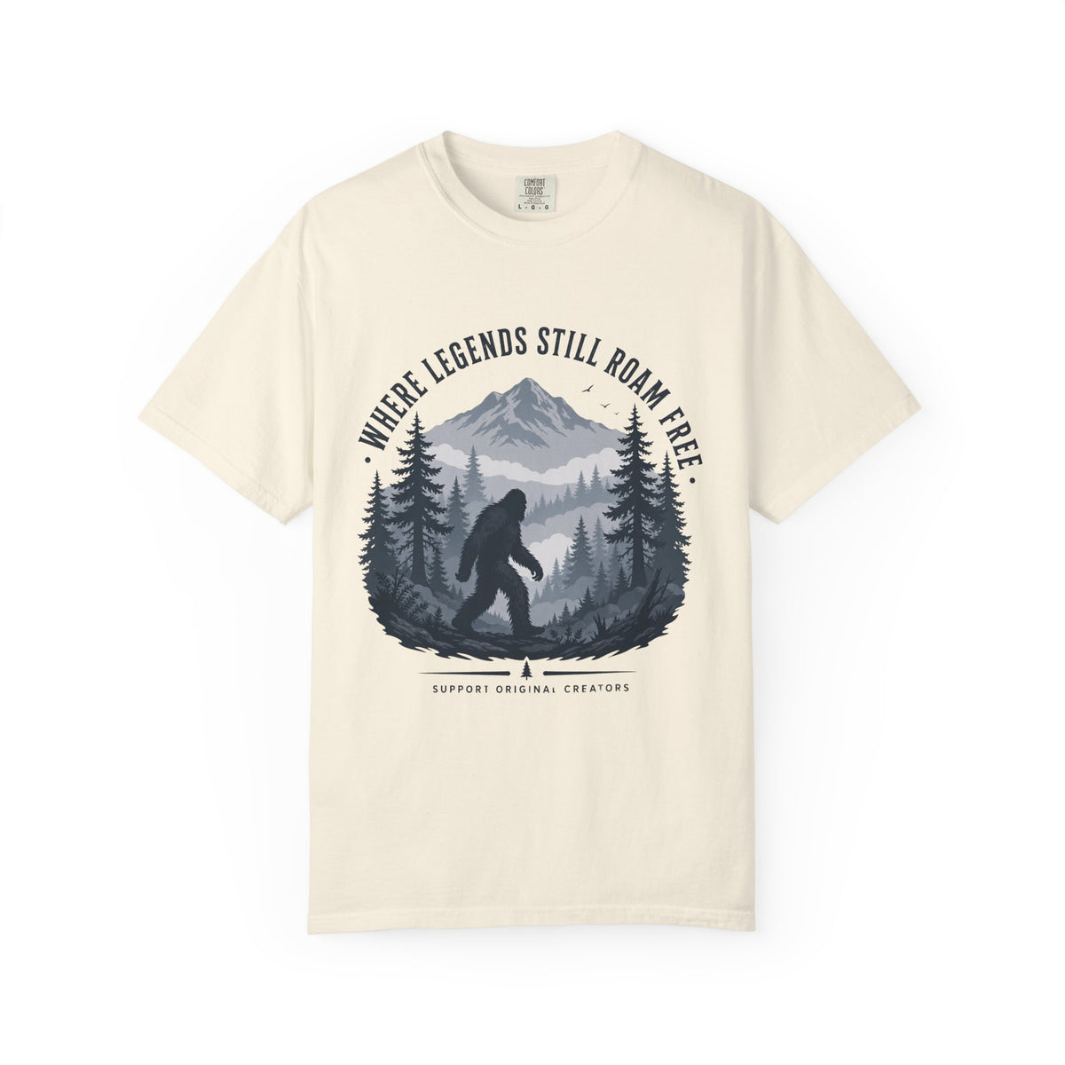 Where Legends Still Roam Free T-Shirt
