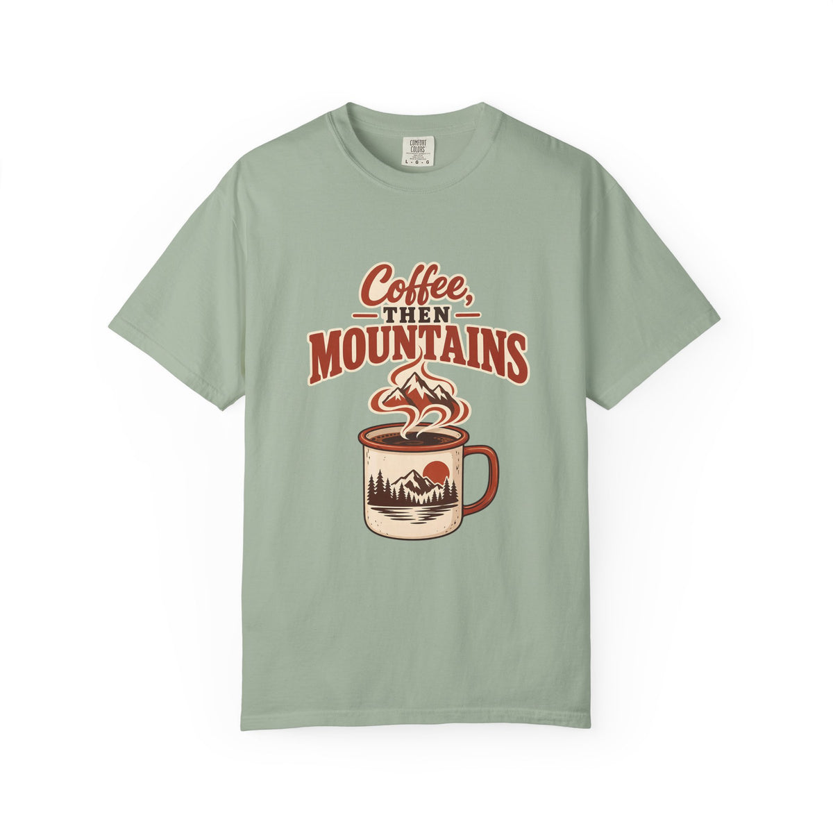 Coffee Then Mountains T-Shirt