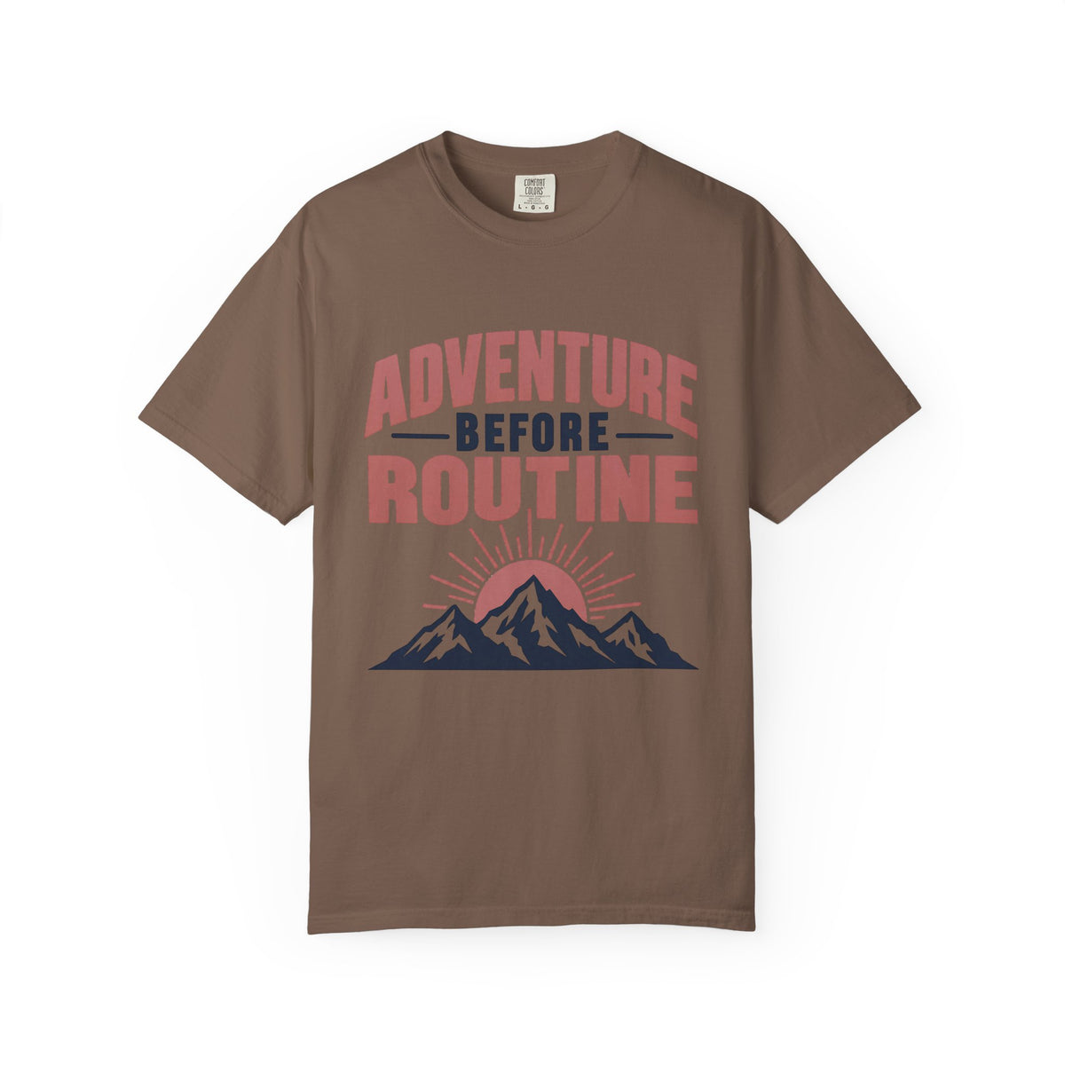 Adventure Before Routine T-Shirt
