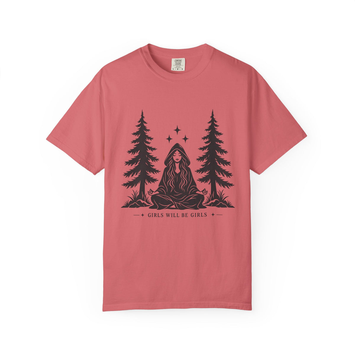 Girls Will Be Girls T‑Shirt