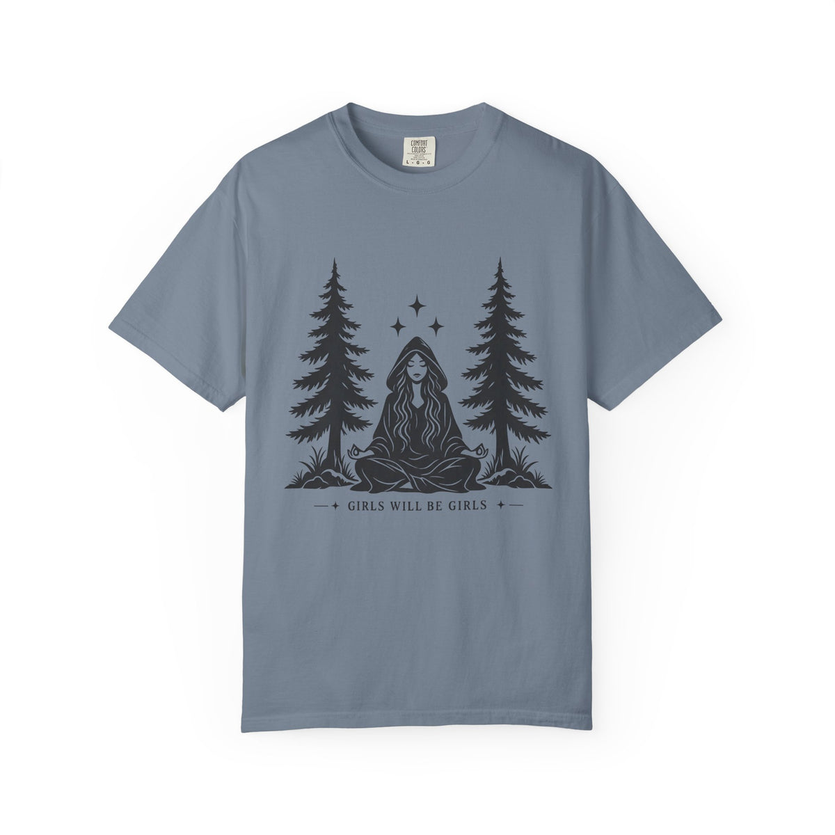 Girls Will Be Girls T‑Shirt