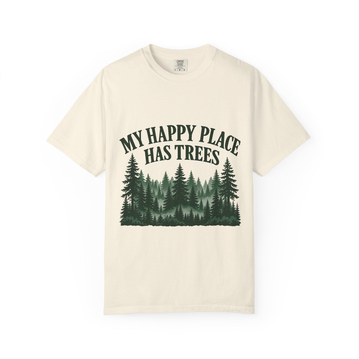 My Happy Place Has Trees T-Shirt
