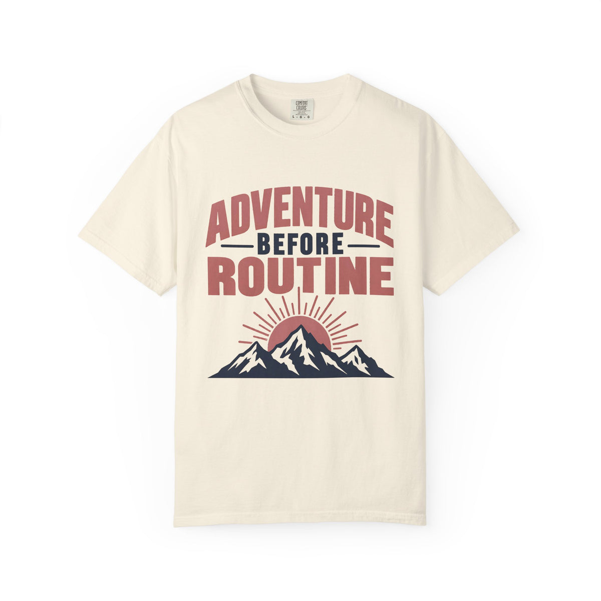 Adventure Before Routine T-Shirt