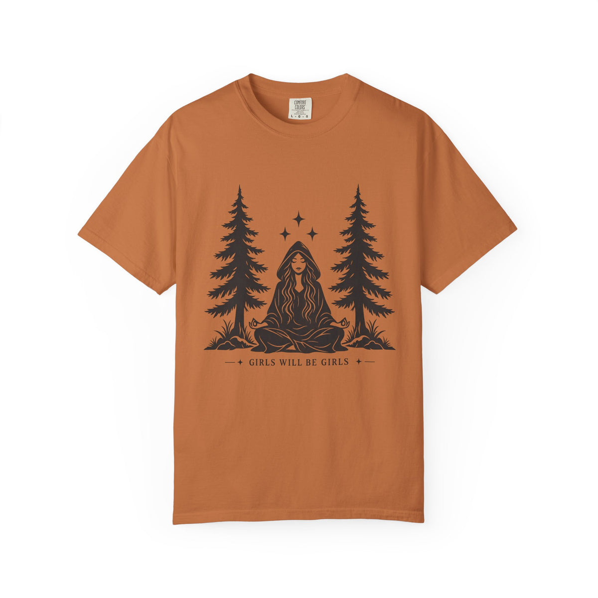 Girls Will Be Girls T‑Shirt