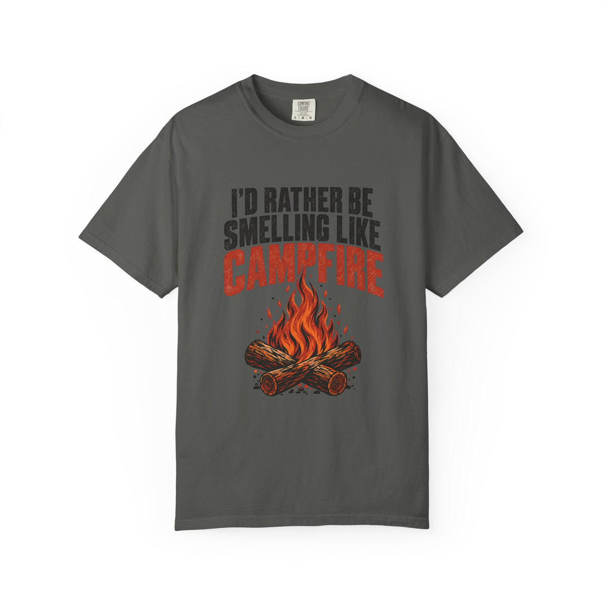 I'd Rather Be Smelling Like Campfire T-Shirt