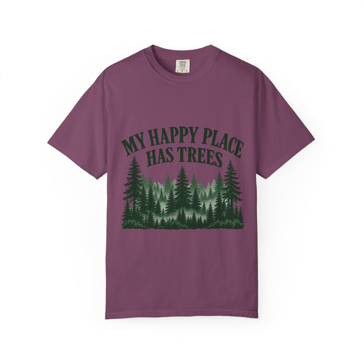 My Happy Place Has Trees T-Shirt