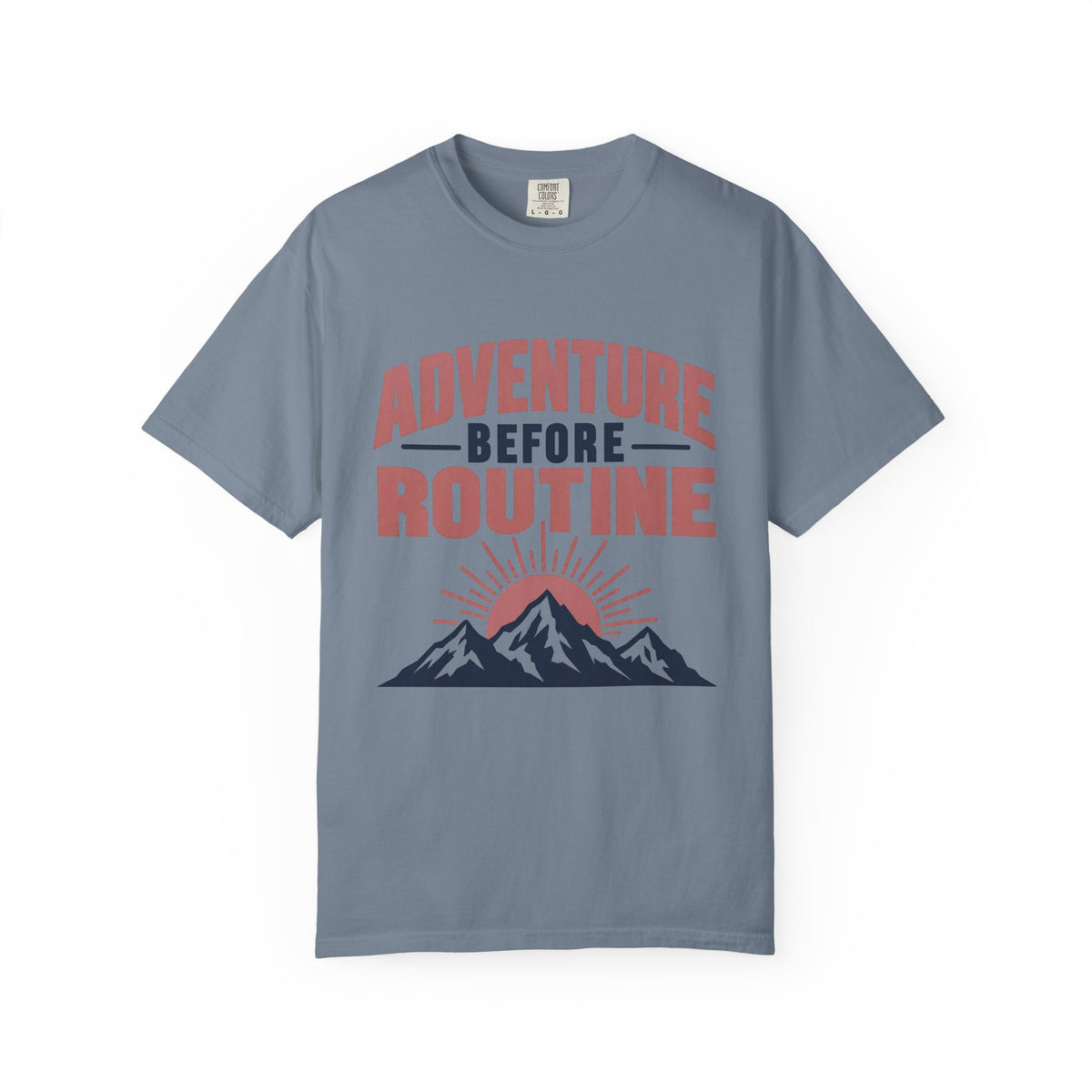 Adventure Before Routine T-Shirt