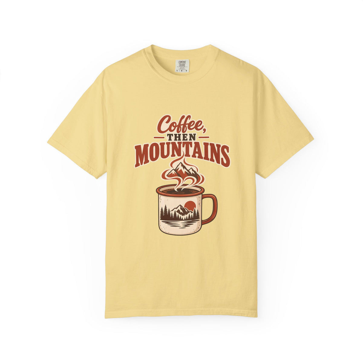 Coffee Then Mountains T-Shirt