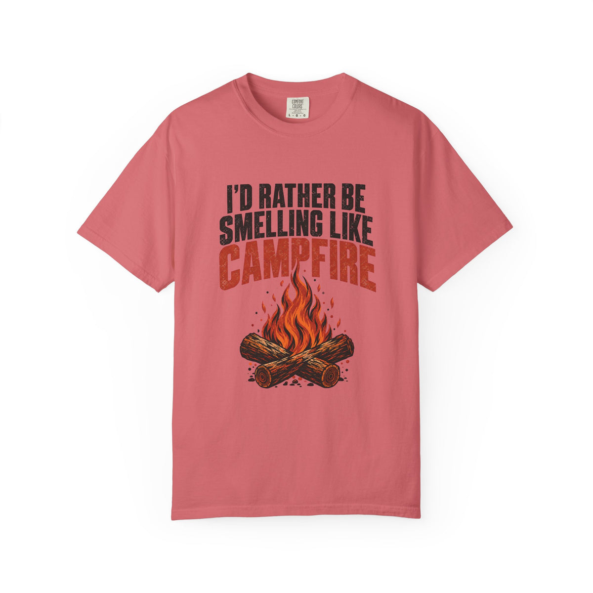 I'd Rather Be Smelling Like Campfire T-Shirt
