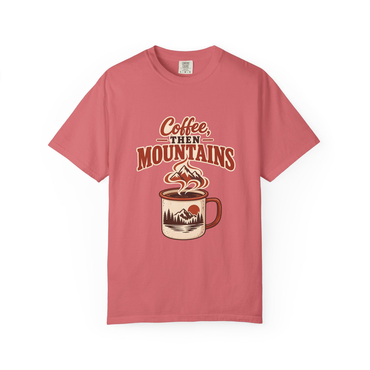 Coffee Then Mountains T-Shirt