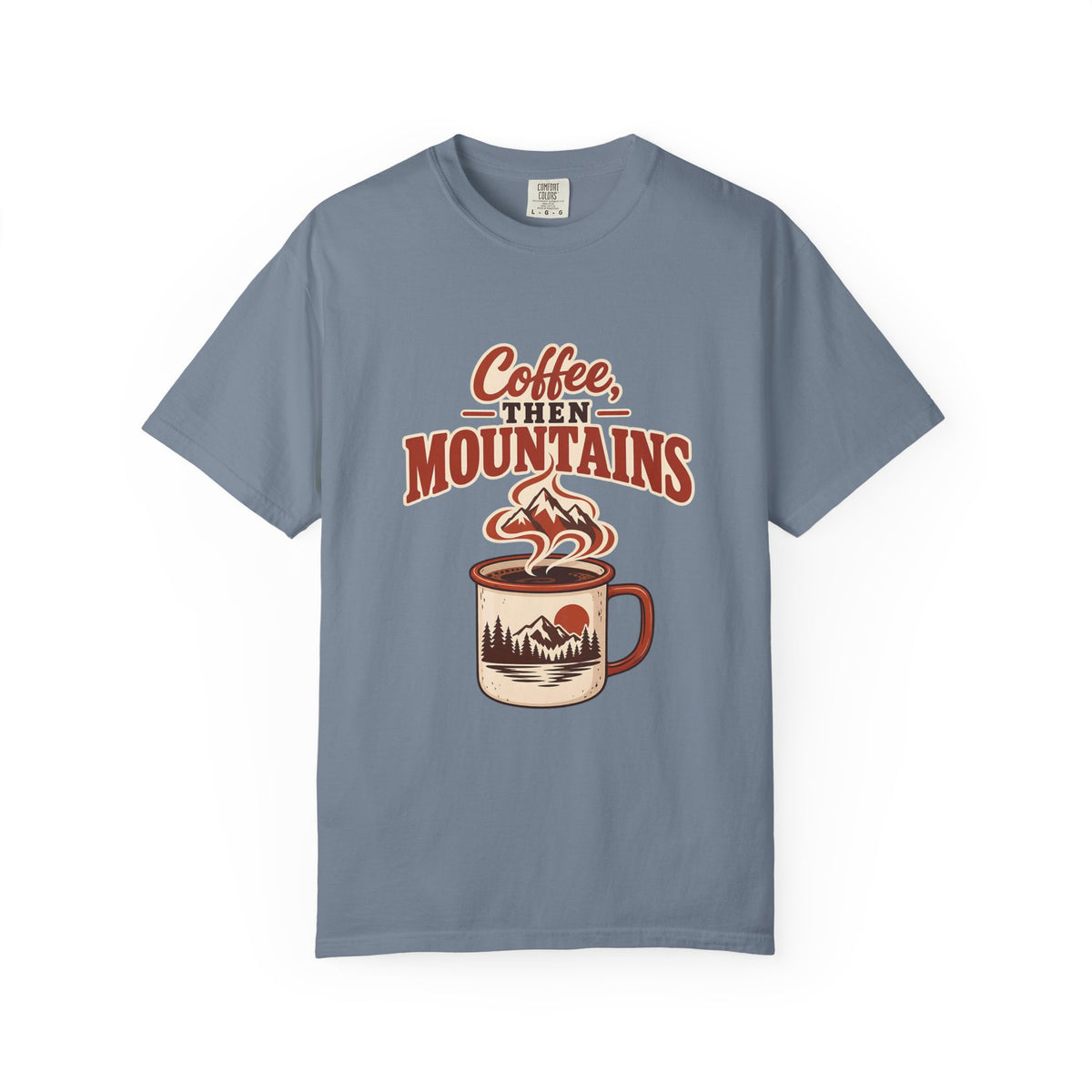 Coffee Then Mountains T-Shirt