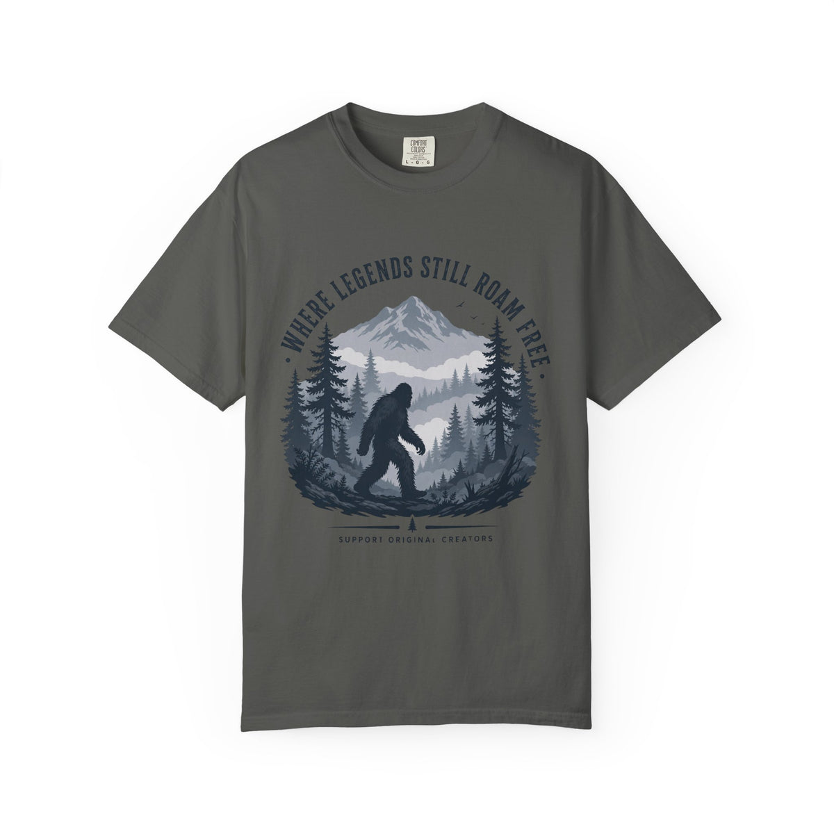 Where Legends Still Roam Free T-Shirt