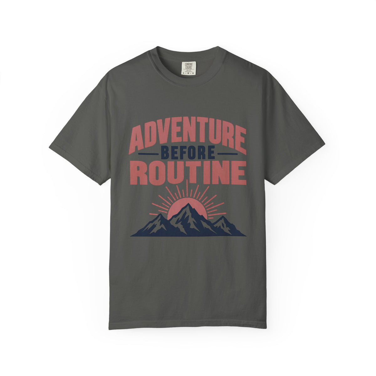 Adventure Before Routine T-Shirt