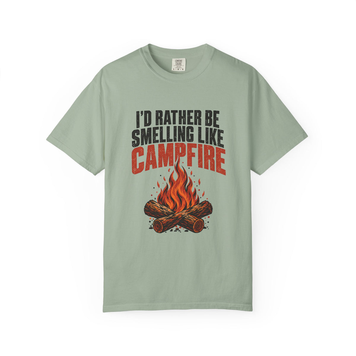 I'd Rather Be Smelling Like Campfire T-Shirt